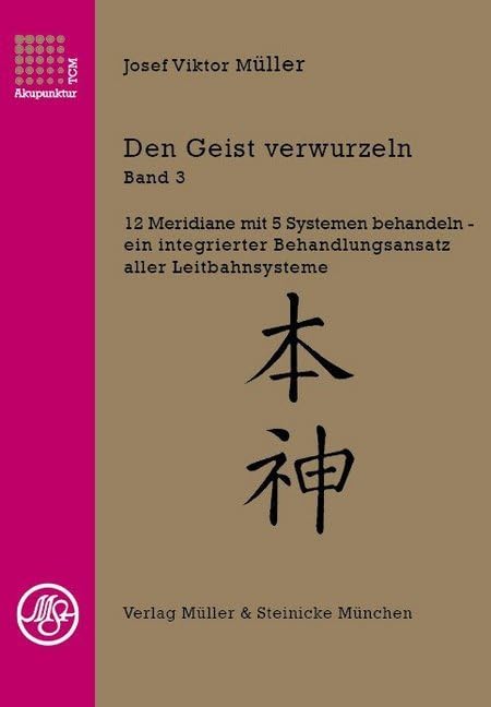 Buchcover Band 3: 12 Meridiane mit 5 Systemen behandeln